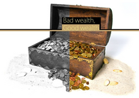 Bad wealth, Good wealth
